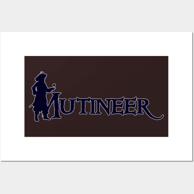 mutineer (Blue 2) Wall Art by RangerRob